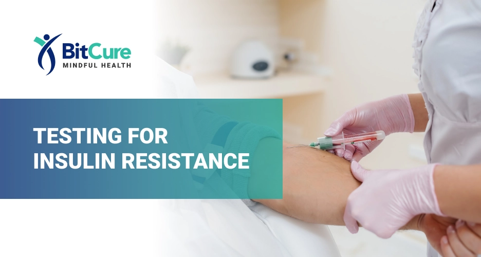 Testing For Insulin Resistance